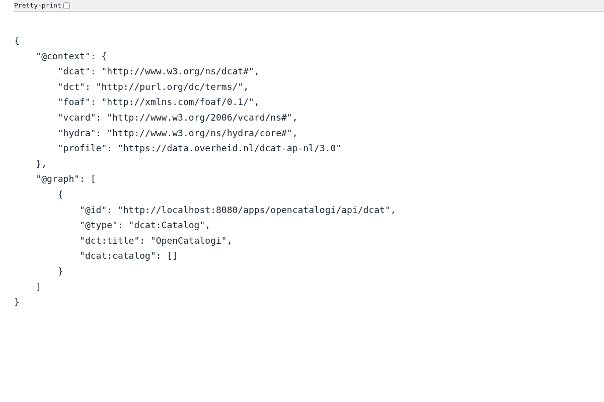 A logged-out browser showing the pretty-printed JSON-LD from /api/dcat: an @context block declaring dcat, dct, foaf, vcard, hydra and the profile 'https://data.overheid.nl/dcat-ap-nl/3.0', and an @graph containing a dcat:Catalog node titled 'OpenCatalogi'