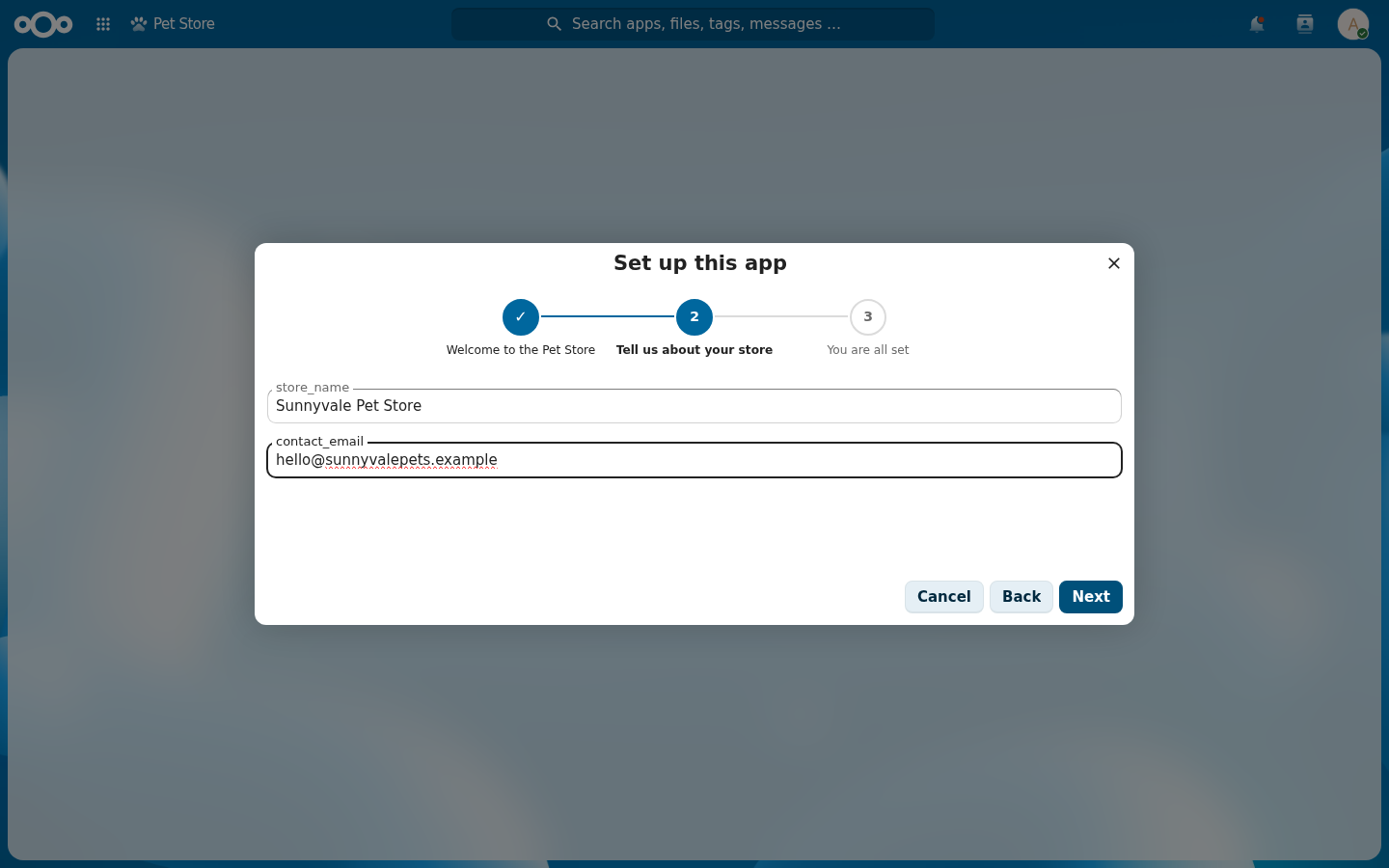 The live setup wizard on a 'Tell us about your store' step (2 of 3) with two input fields, store_name filled 'Sunnyvale Pet Store' and contact_email filled 'hello@sunnyvalepets.example'